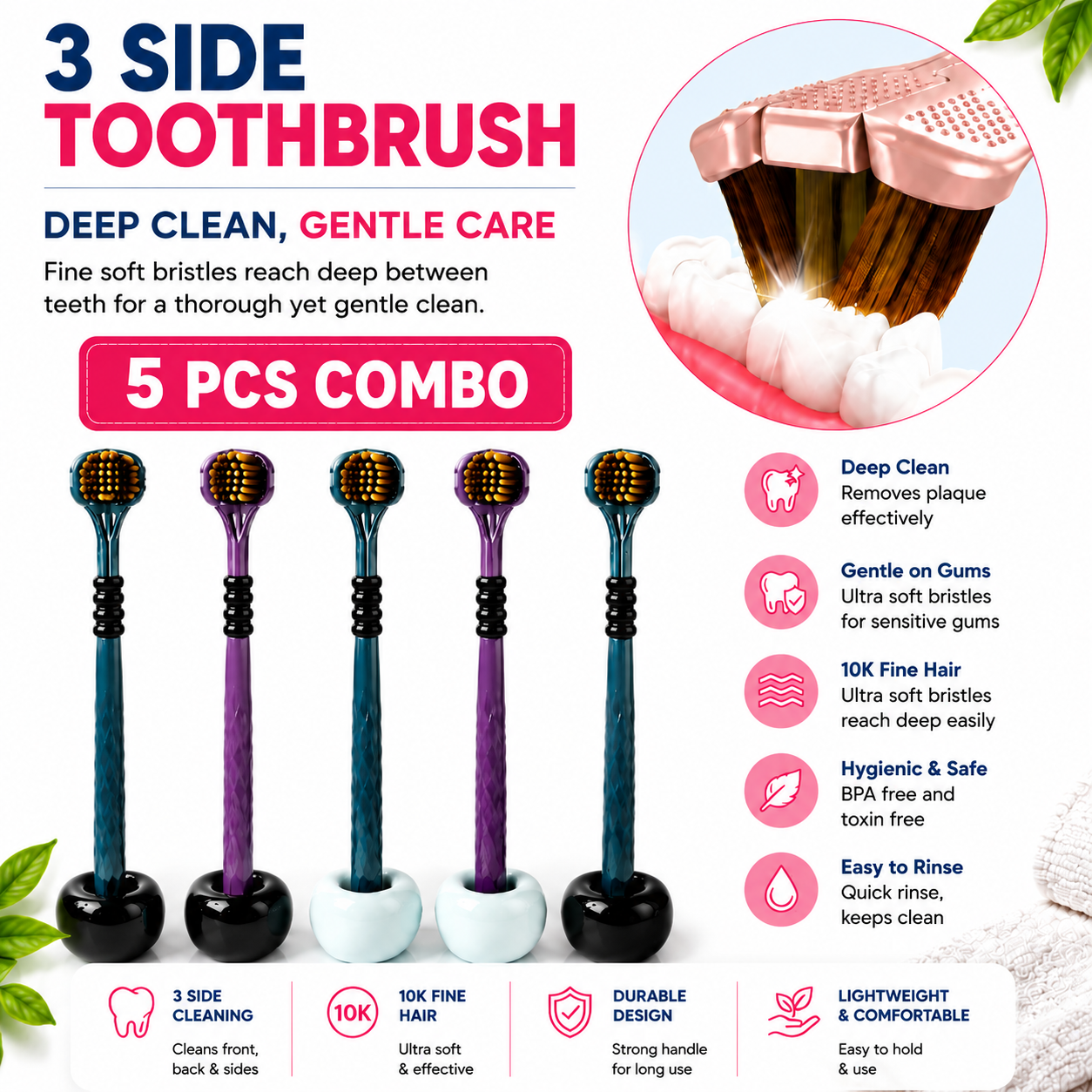 5 PCS Combo Pack – 3 Side Toothbrush | Ultra Soft Bristles | Deep Cleaning | Gentle Gum Care | BPA Free | Durable & Comfortable Handle